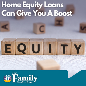Featured image for TFCU blog "Home Equity Loans Can Give You A Boost"