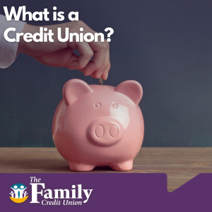 Featured image for blog "What is a Credit Union?"