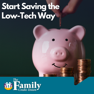 Featured image for blog "Start Saving the Low-Tech Way"