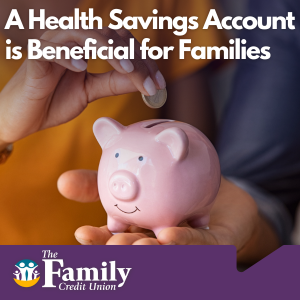 Featured image for blog "A Health Savings Account is Beneficial for Families"