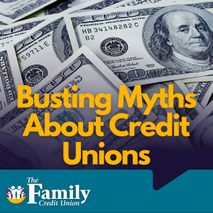 Featured image for blog "Busting Myths About Credit Unions"