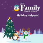 Learn in this article about Holiday. Helpers available from The Family Credit Union.