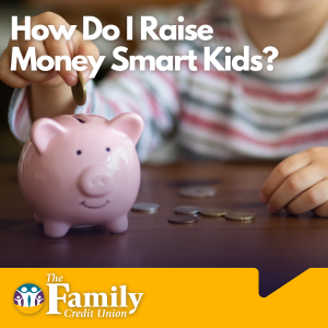 Featured image for blog "How Do I Raise Money Smart Kids?"