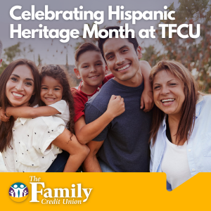 Featured image for TFCU blog "Celebrating Hispanic Heritage Month at TFCU"