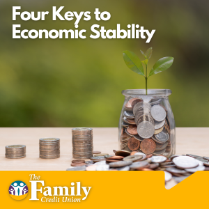 Featured image for TFCU blog "Four Keys to Economic Stability"