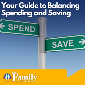 Featured image for TFCU blog "Your Guide to Balancing Spending and Saving"