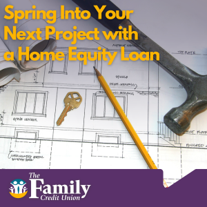 Featured image for TFCU blog "Spring Into Your Next Project with a Home Equity Loan"