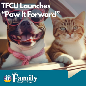 Featured image for blog "TFCU Launches “Paw It Forward”